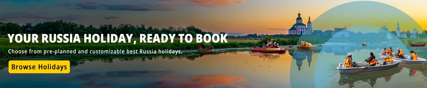Your Russia Holiday, Ready to Book